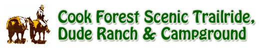 Cook Forest Scenic Trailride, Dude Ranch & Campground